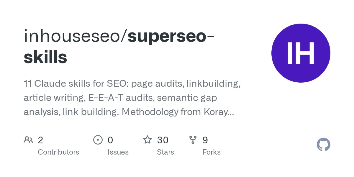 inhouseseo/superseo-skills on GitHub: 11 Claude skills for SEO, Apache 2.0